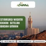 5 Destinasi Wisata di Mekkah yang Bisa Kamu Kunjungi Setelah Umrah