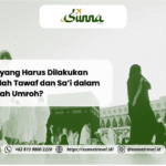 Apa yang Harus Dilakukan Setelah Tawaf dan Sa’i dalam Ibadah Umroh?
