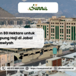 Lahan 80 Hektare untuk Kampung Haji di Jabal Hindawiyah