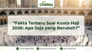 Fakta Terbaru Soal Kuota Haji 2026: Apa Saja yang Berubah?