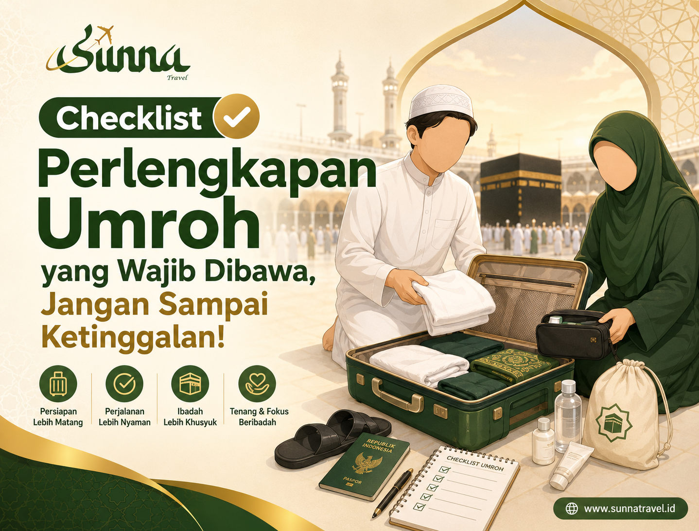 Checklist Perlengkapan Umroh yang Wajib Dibawa, Jangan Sampai Ketinggalan!