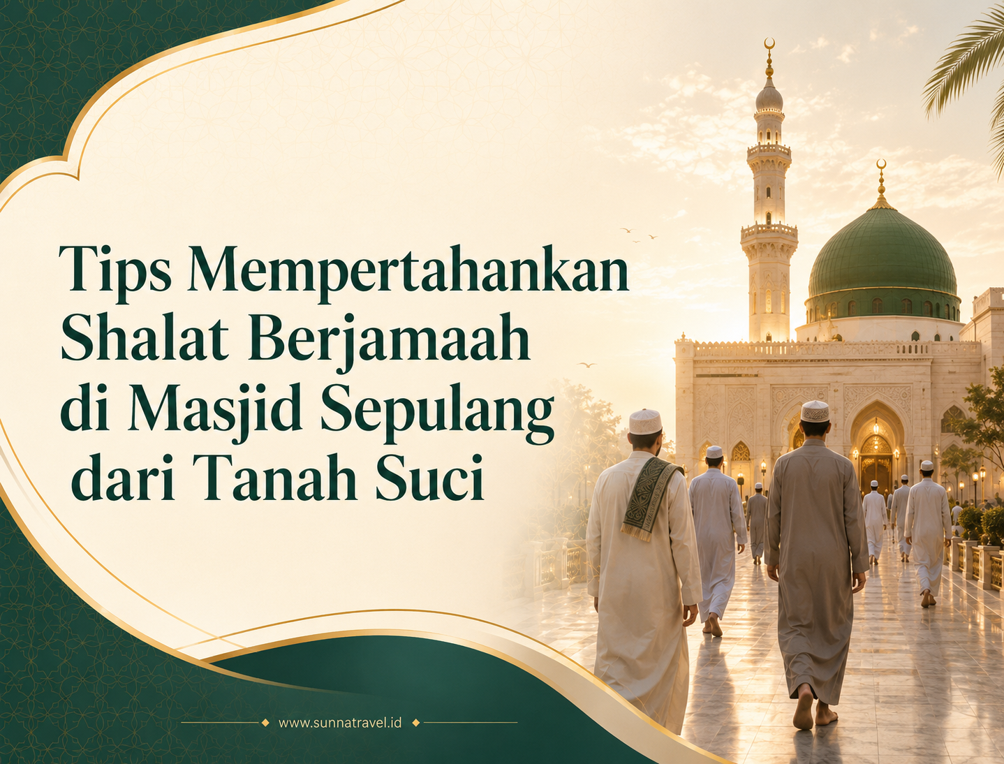 Tips Mempertahankan Shalat Berjamaah di Masjid Sepulang dari Tanah Suci Tips Mempertahankan Shalat Berjamaah di Masjid Sepulang dari Tanah Suci